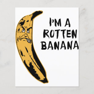 I'm A Rotten Banana