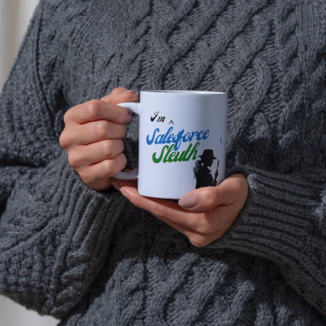 I'm a Salesforce Sleuth Coffee Mug (Creator Uploaded)