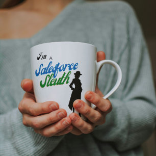 I'm a Salesforce Sleuth Coffee Mug