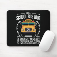 I'm A School Bus Aide Funny Back to School