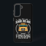 I'm A School Bus Aide Funny Back to School Samsung Galaxy Case<br><div class="desc">I'm A School Bus Aide Funny Back to School</div>