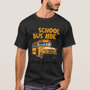 I'M A School Bus Aide Proud Bus Aide T-Shirt