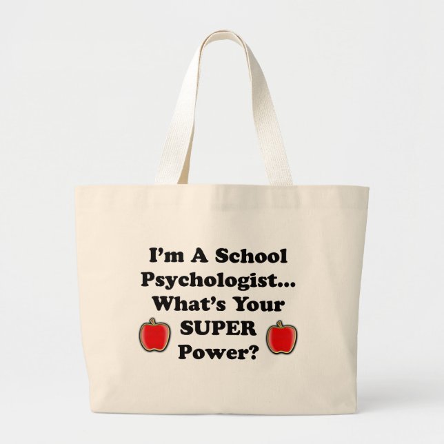 I'm a School Psychologist Large Tote Bag (Front)