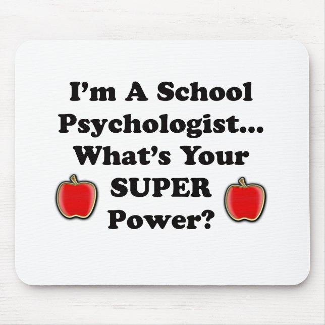 I'm a School Psychologist Mouse Pad (Front)