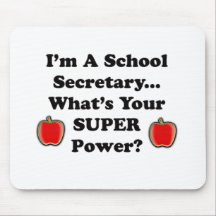 I'm a School Secretary Mouse Pad