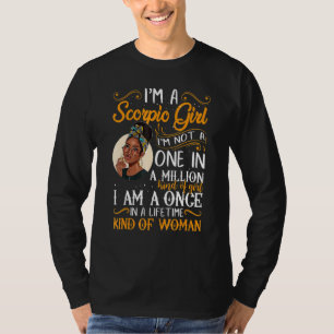 I'm A Scorpio Girl Black Women October November Bd T-Shirt