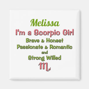 I'm a Scorpio Girl Zodiac Pink and Green with Name Magnet