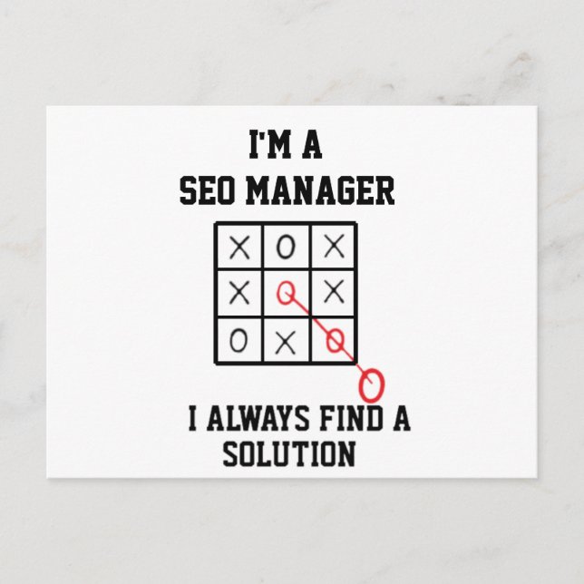 Im A Seo Manager I Always Find A Solution Postcard (Front)