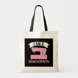 I'm a Sewciopath Sewing Quilting Tote Bag