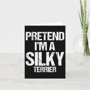I'm A Silky Terrier Funny Halloween Dog Costume  Card