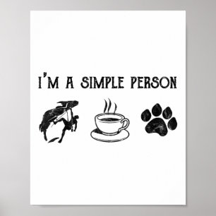 Im A Simple Person Gift For Lover Coffee Dogs Rock Poster