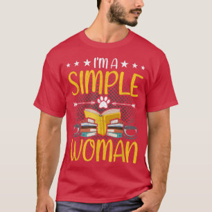 I'm A Simple Woman Tee Coffee Book Dog Book Lovers