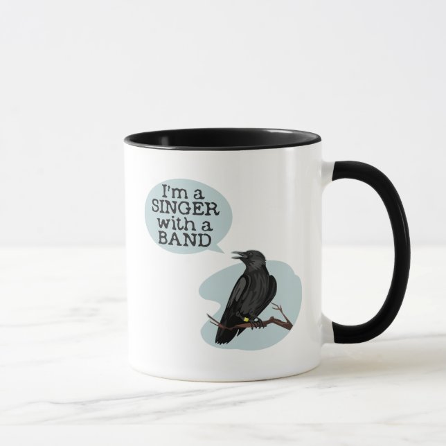 I'm A Singer With A Band Mug (Right)