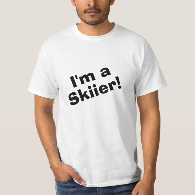 I'm a Skiier T-Shirt (Front)