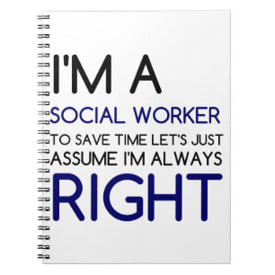 I'M A SOCIAL WORKER NOTEBOOK