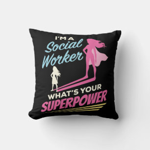 I'm a Social Worker What's Your Superpower Cushion