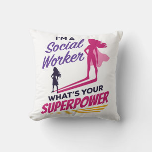 I'm a Social Worker What's Your Superpower Cushion