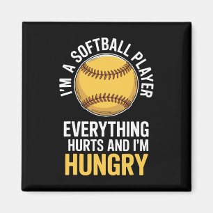 I'm A Softll Player Hungry And In Pain All Day  Magnet