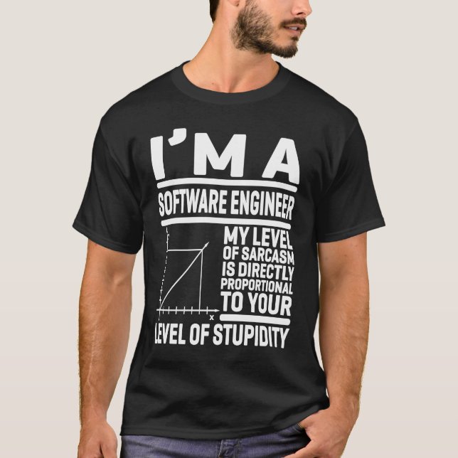 I'm A Software Engineer My Level Of Sarcasm Is Dir T-Shirt (Front)
