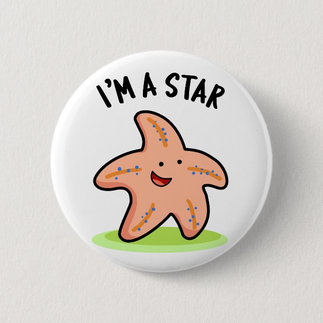 I'm A Star Funny Starfish Pun  6 Cm Round Badge (Front)