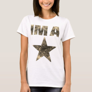 I'm A Star T-Shirt