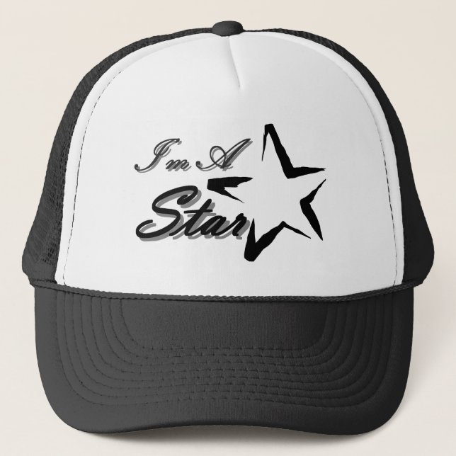 I'm A Star Trucker Hat (Front)