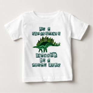 I'm a Stegosaurus Baby T-Shirt