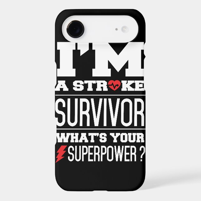 I'm A Stroke Survivor. What's Your Superpower? Case-Mate iPhone Case (Back)