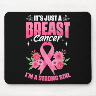 I'm A Strong Girl Cancer Survivor Breast Cancer Aw Mouse Pad