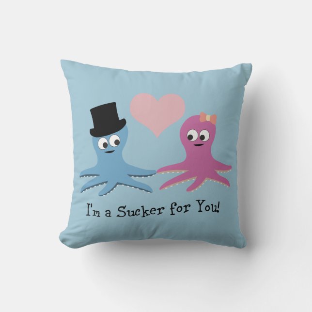 I'm a sucker for you! Cute Octopi Cushion (Front)