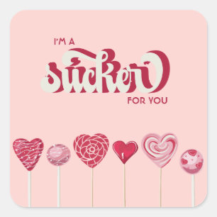 I'm a Sucker For You Lollipop Valentine Square Sticker