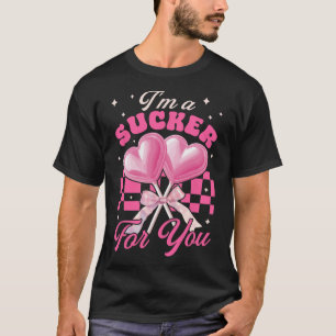 I'm A Sucker For You Retro Heart Candy Valentines T-Shirt