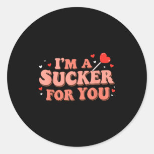 Im A Sucker For You Retro Valentines Day Funny Say Classic Round Sticker