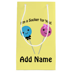 I'm a sucker for you! small gift bag