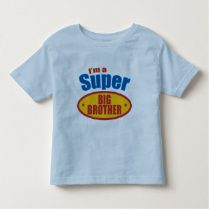 I'm a Super Big Brother Toddler T-Shirt