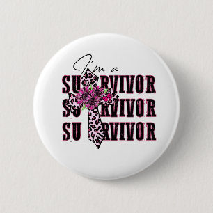 I'm a survivor 6 cm round badge