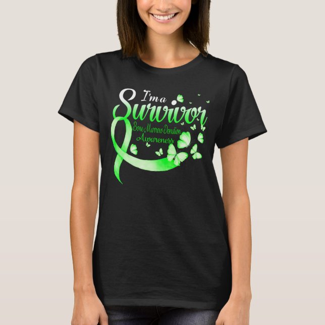 I'm A Survivor Bone Marrow Donation Awareness Butt T-Shirt (Front)