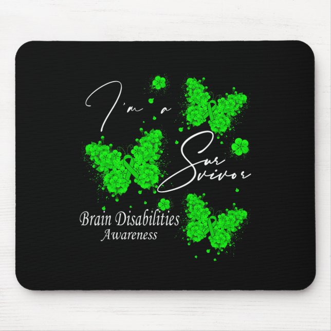 I'm A Survivor Brain Disabilities Awareness Butter Mouse Pad (Front)