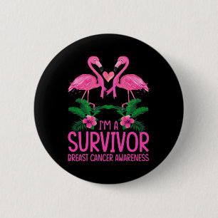 I'm A Survivor Breast Cancer Awareness Flamingo 6 Cm Round Badge
