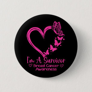 Im A Survivor Breast Cancer Awareness Pink Heart W 6 Cm Round Badge