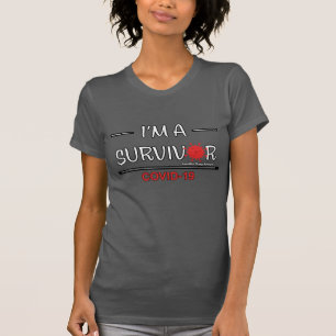 I'm a Survivor...COVID-19 T-Shirt