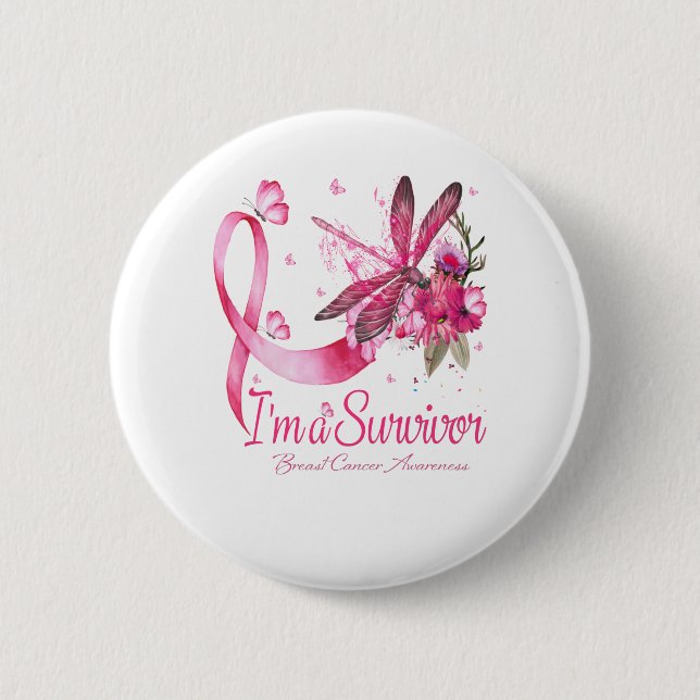 I'm A Survivor Dragonfly Breast Cancer Awareness 6 Cm Round Badge (Front)