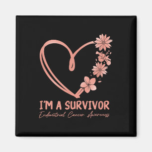 Im A Survivor. Endometrial Cancer Awareness  Magnet