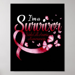 I'm A Survivor Sickle Cell Anemia Awareness Butter Poster
