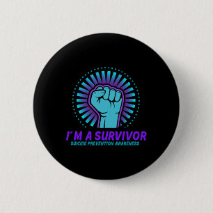 I'm A Survivor Suicide Prevention Awareness  6 Cm Round Badge