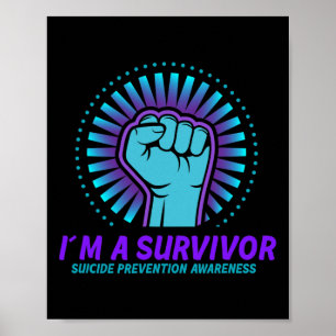 I'm A Survivor Suicide Prevention Awareness  Poster