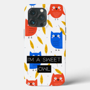 I'M a sweet Owl iPhone 13 Pro Case