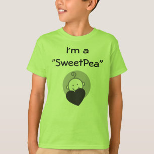 I'm a "SweetPea" LIME T-Shirt