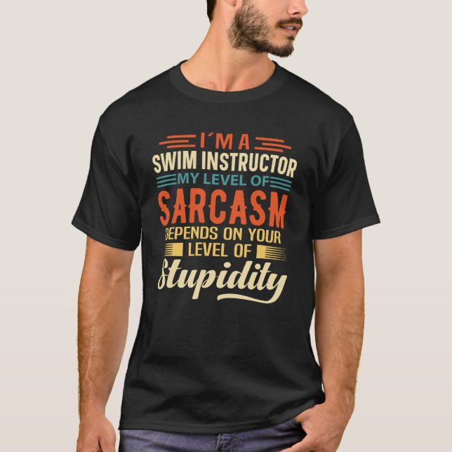 I'm A Swim Instructor T-Shirt (Front)
