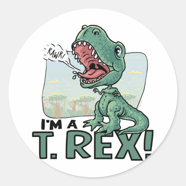 I'm a T. Rex Dinosaur Gift Ideas Classic Round Sticker (Front)